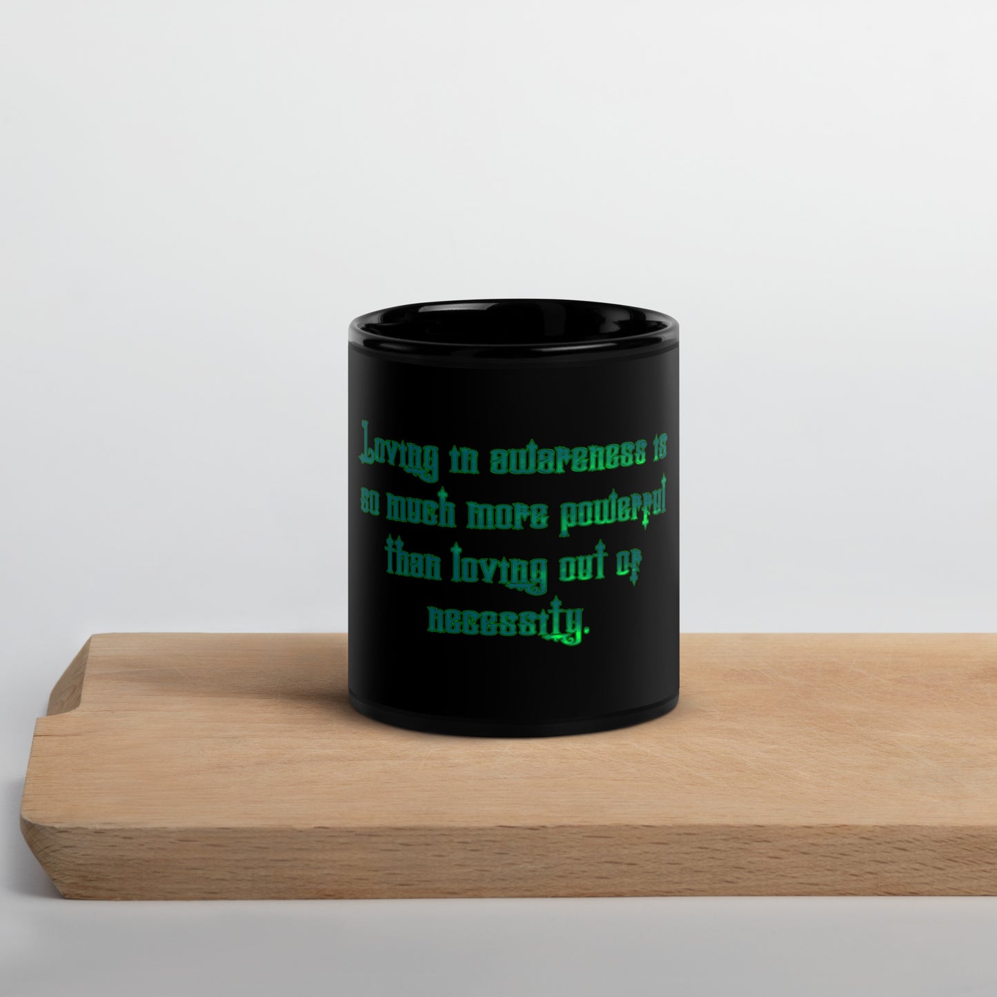 Loving In Awareness Black Glossy Mug