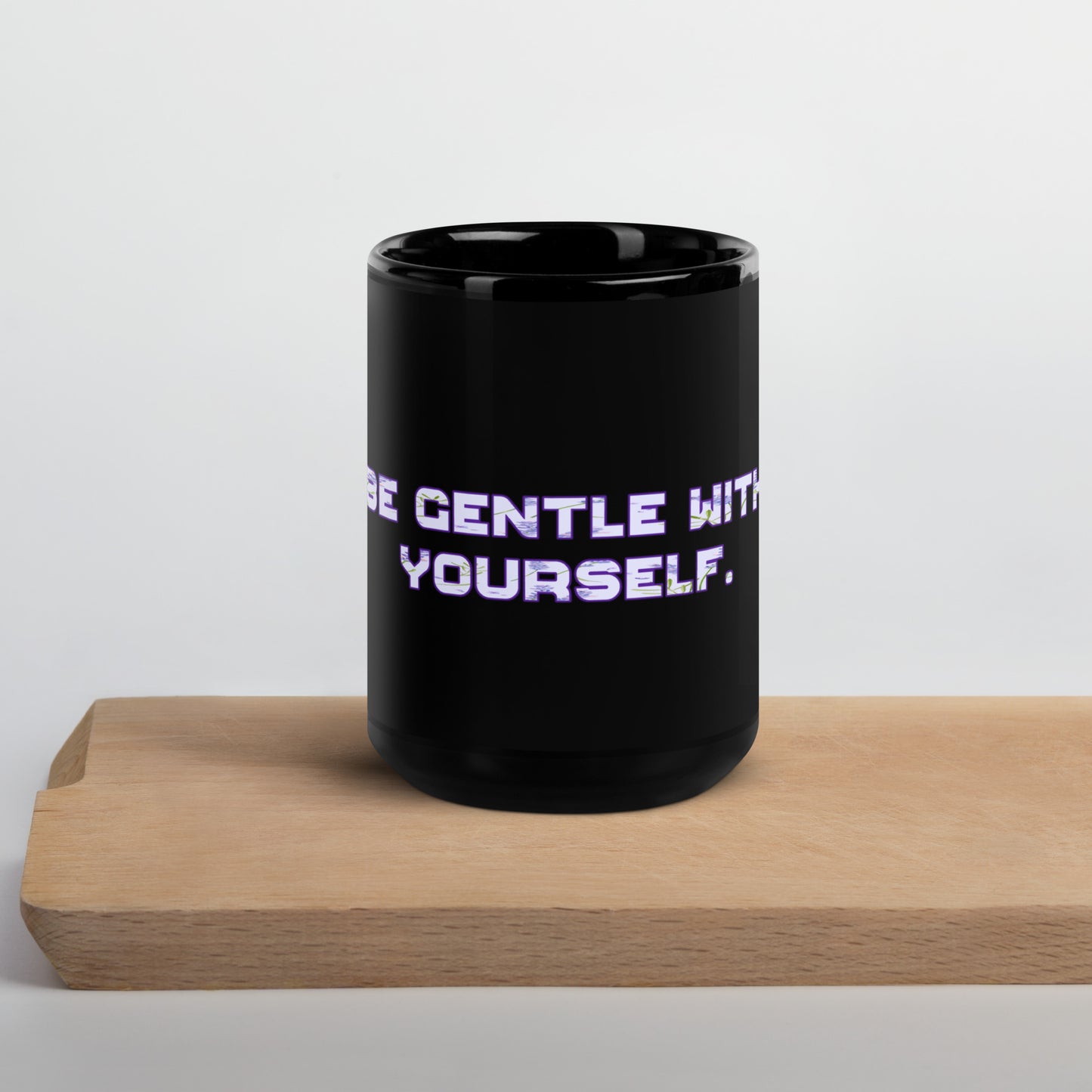 Be Gentle Black Glossy Mug
