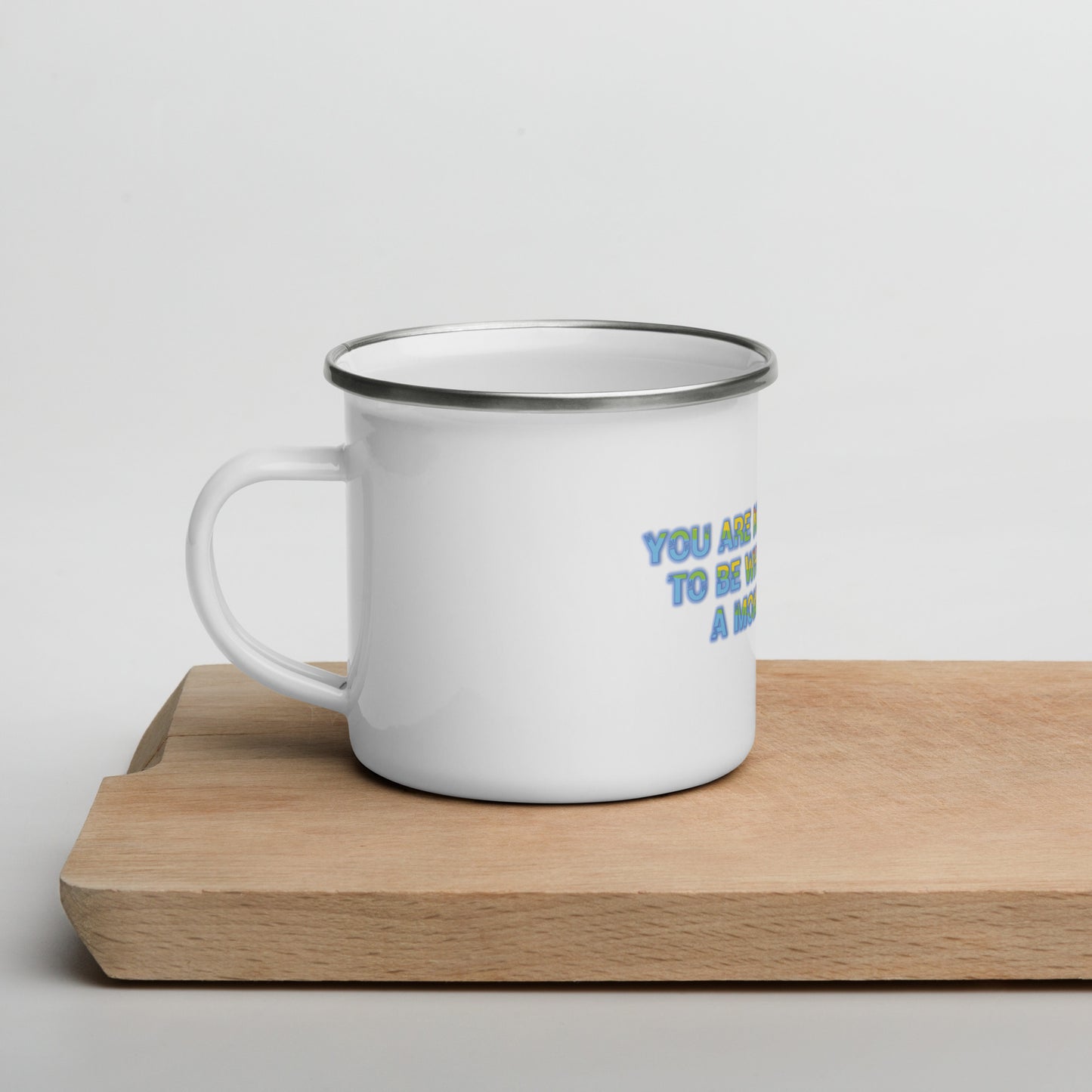 No Obligation Enamel Mug