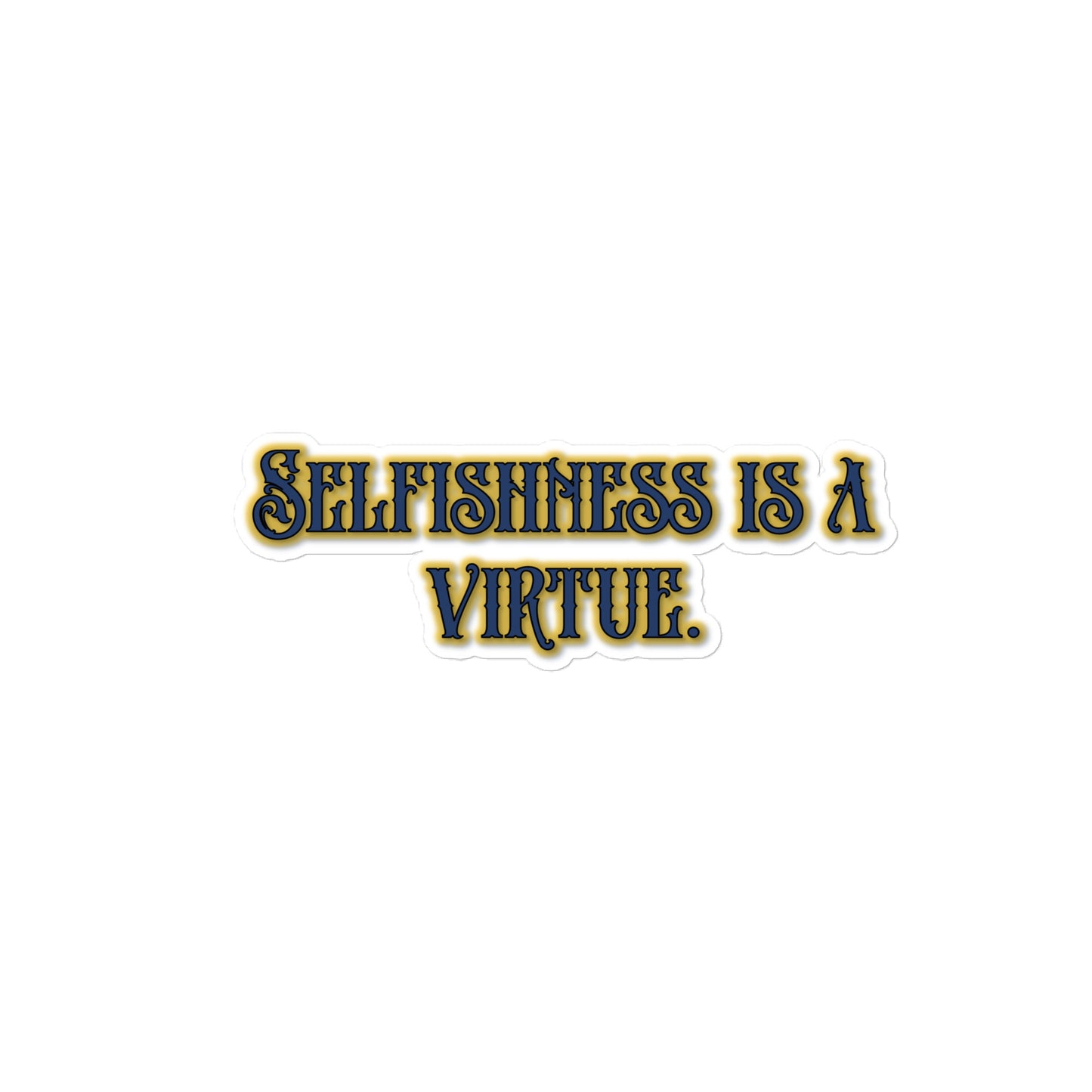 Selfishness #1 Bubble-free Stickers