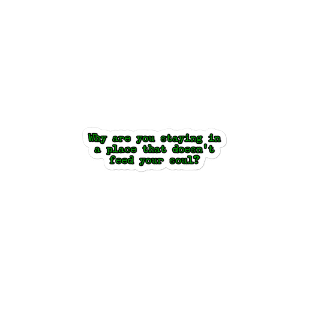 Feed Your Soul Bubble-free Stickers