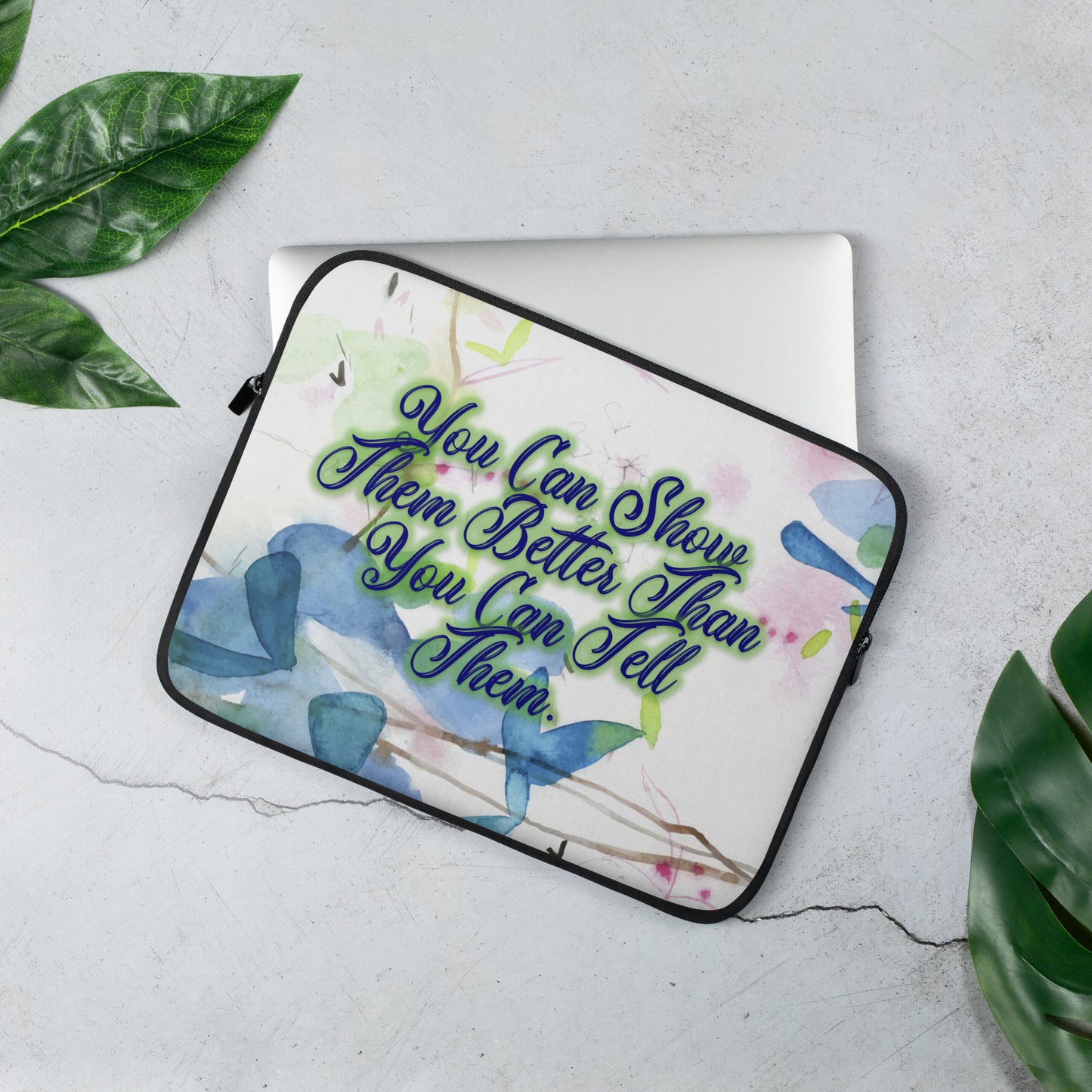 Show Them Laptop Sleeve