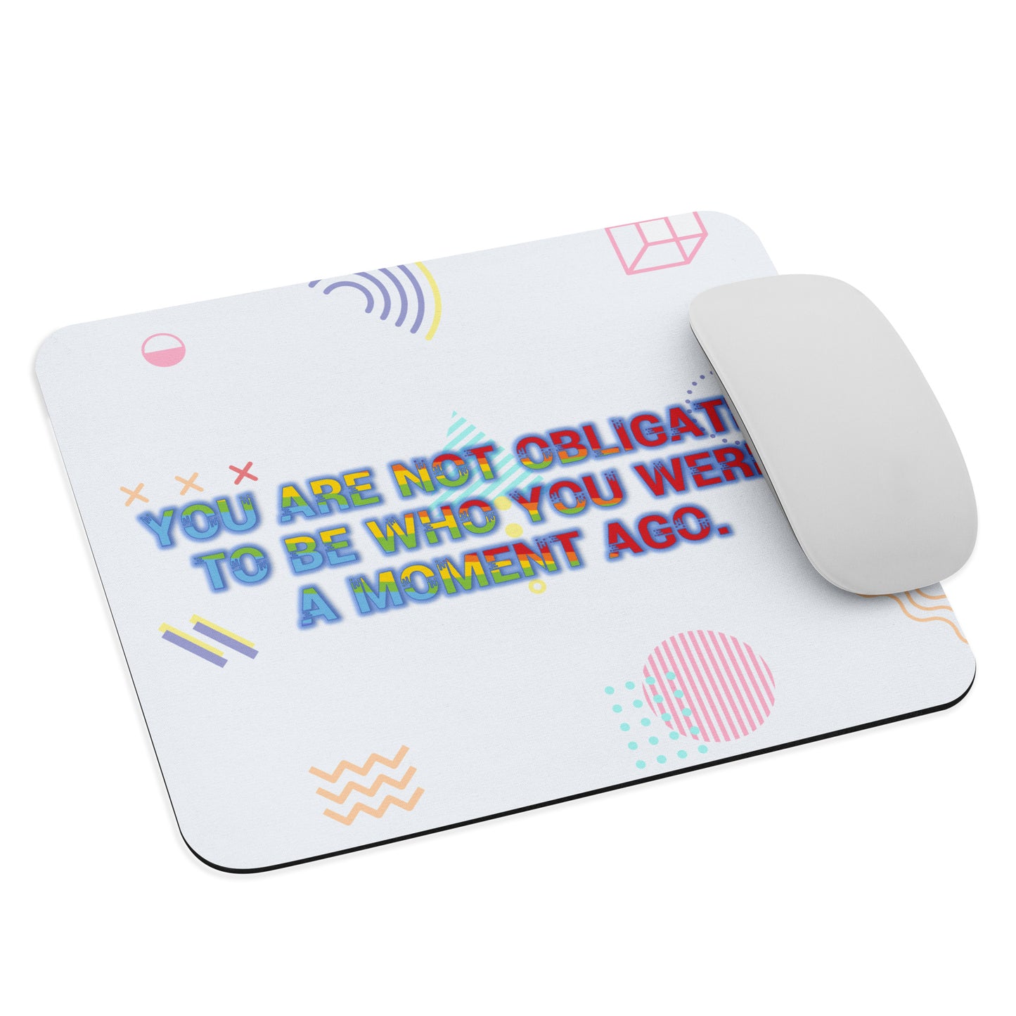 No Obligation Mouse Pad