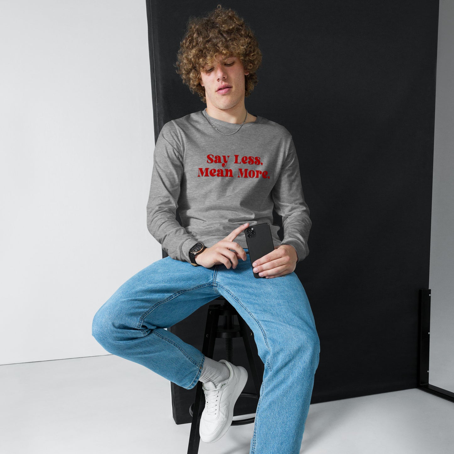 Say Less Unisex Long Sleeve Tee