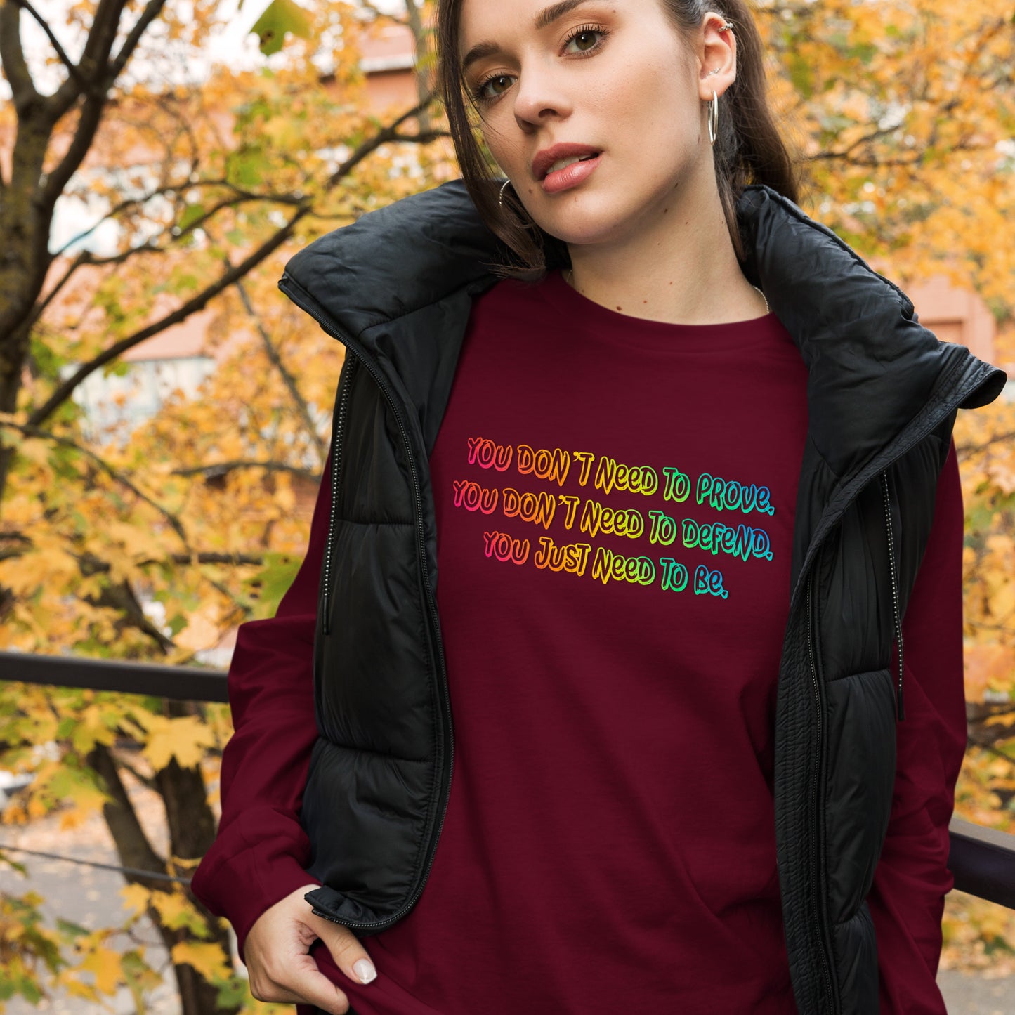 Just Be Unisex Long Sleeve Tee