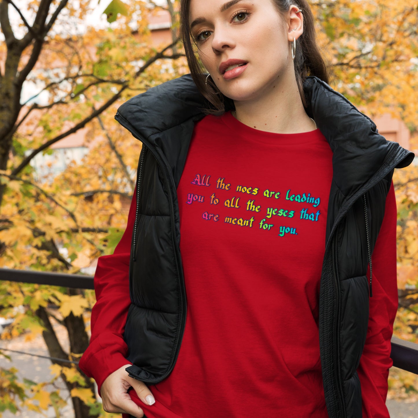All The Noes Unisex Long Sleeve Tee