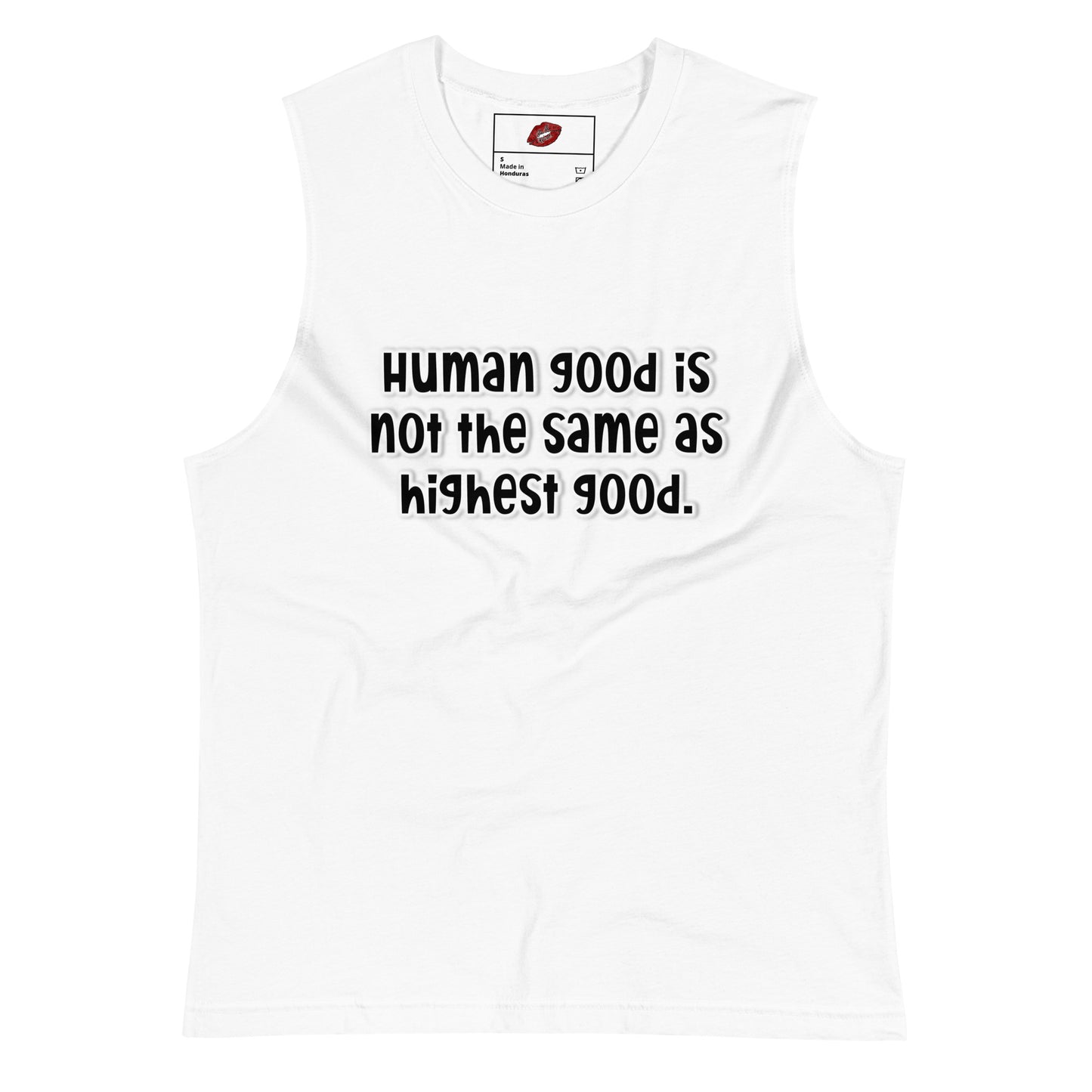 Highest Good #1 Unisex Muscle Shirt