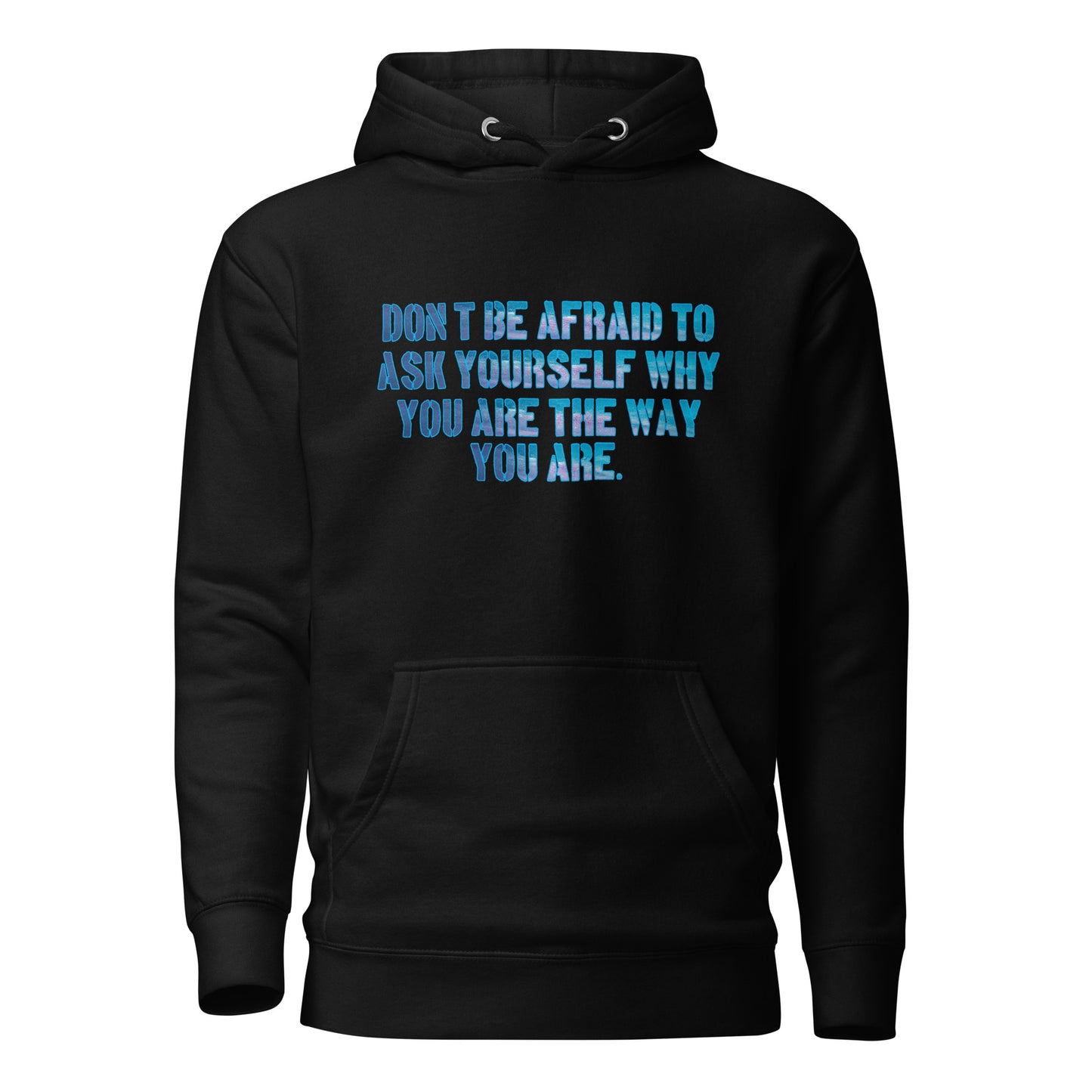 Ask Yourself #1 Unisex Hoodie