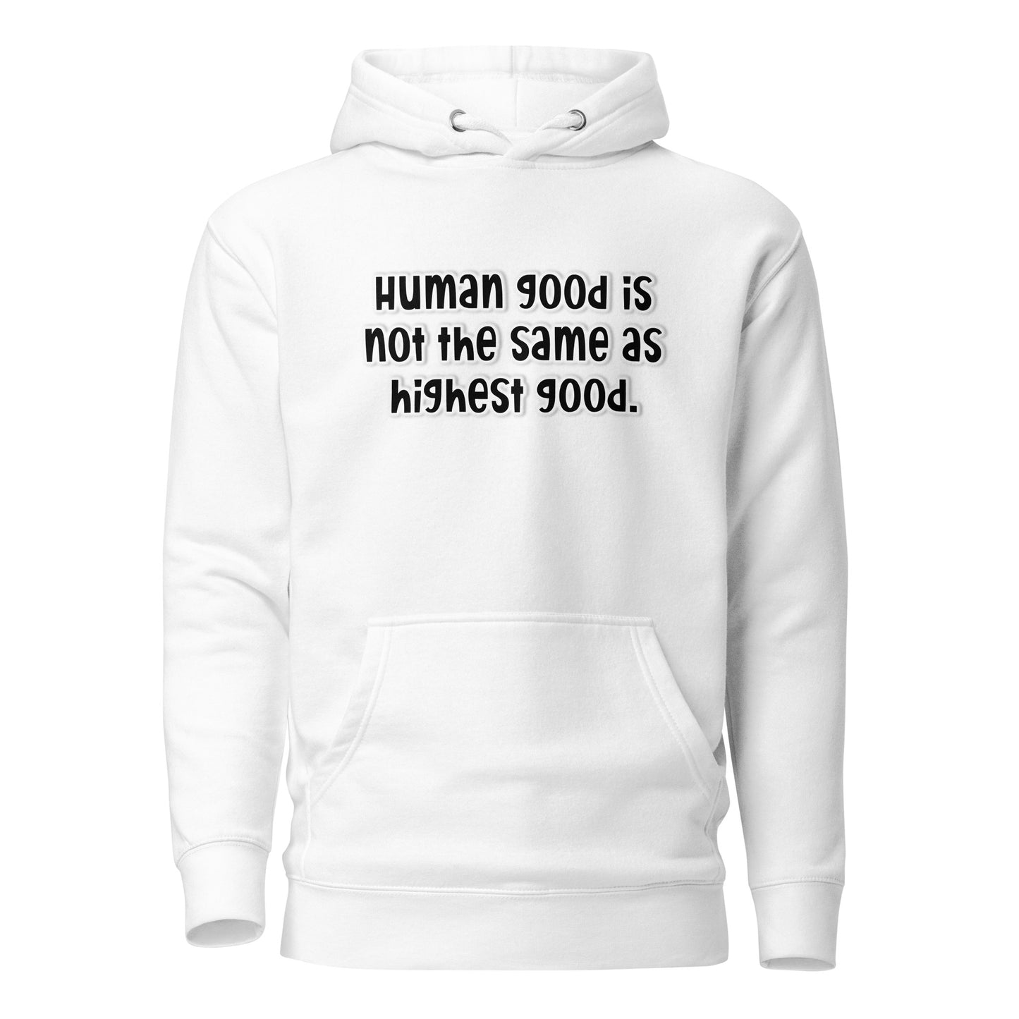 Highest Good #1 Unisex Premium Hoodie