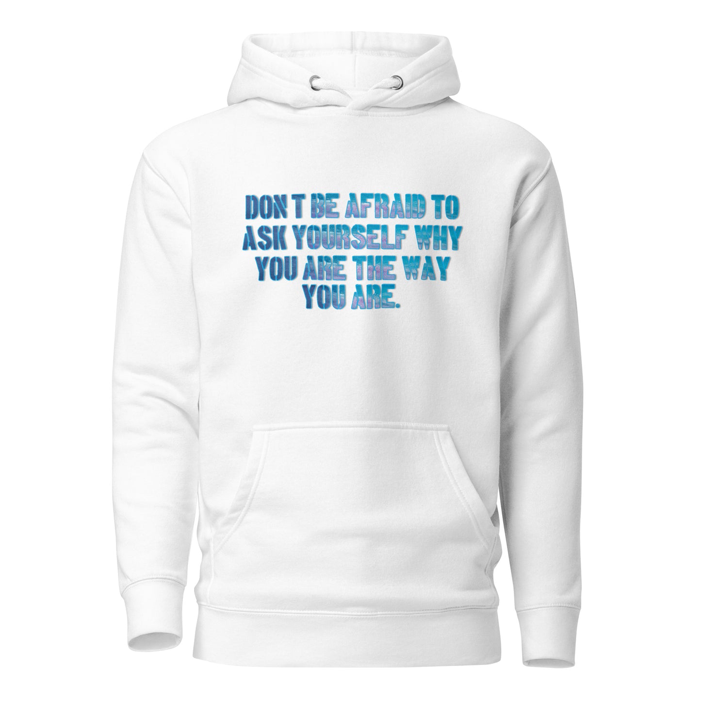 Ask Yourself #1 Unisex Hoodie