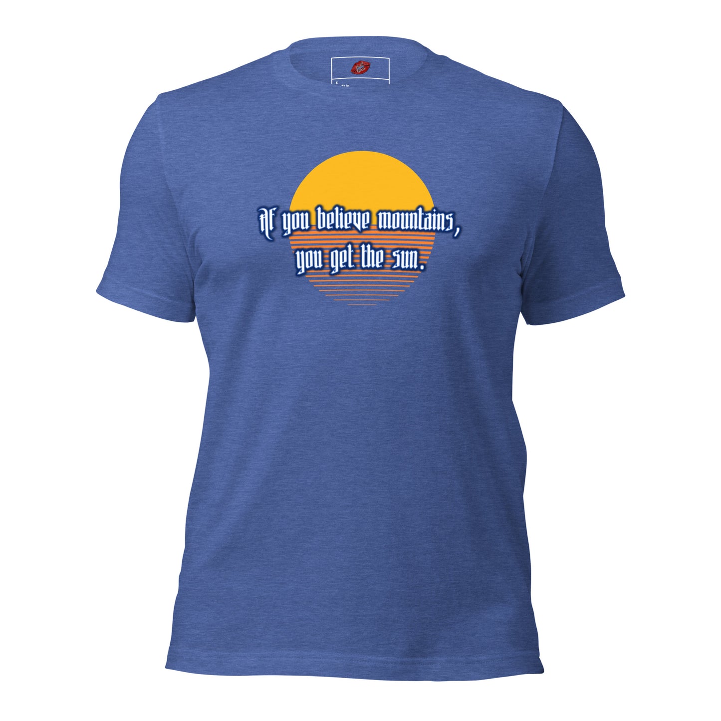 Believe Mountains Unisex Staple T-shirt