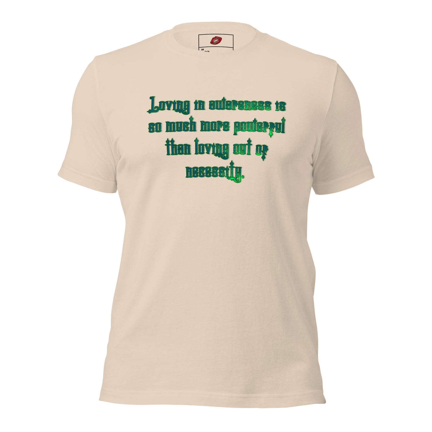 Loving In Awareness UnisexStaple T-shirt