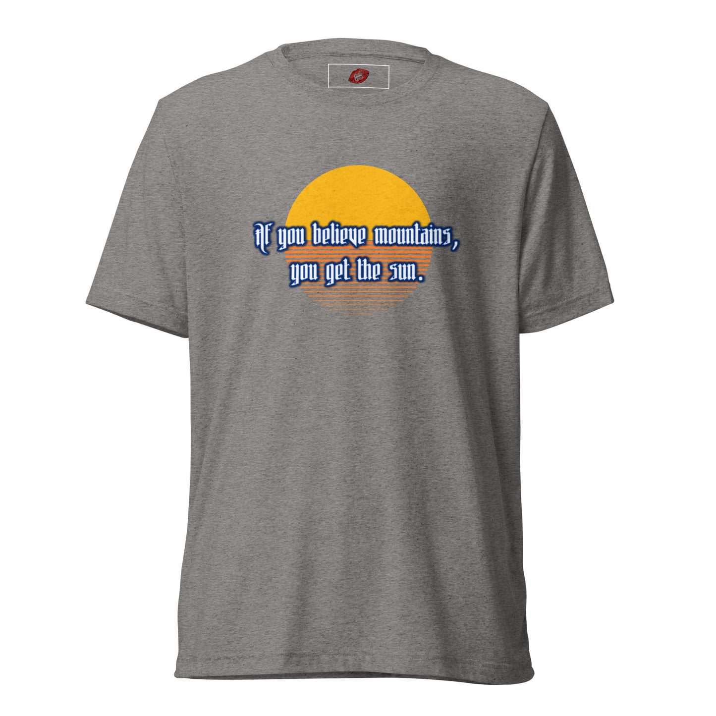 Believe Mountains Tri-blend Unisex Short Sleeve T-shirt