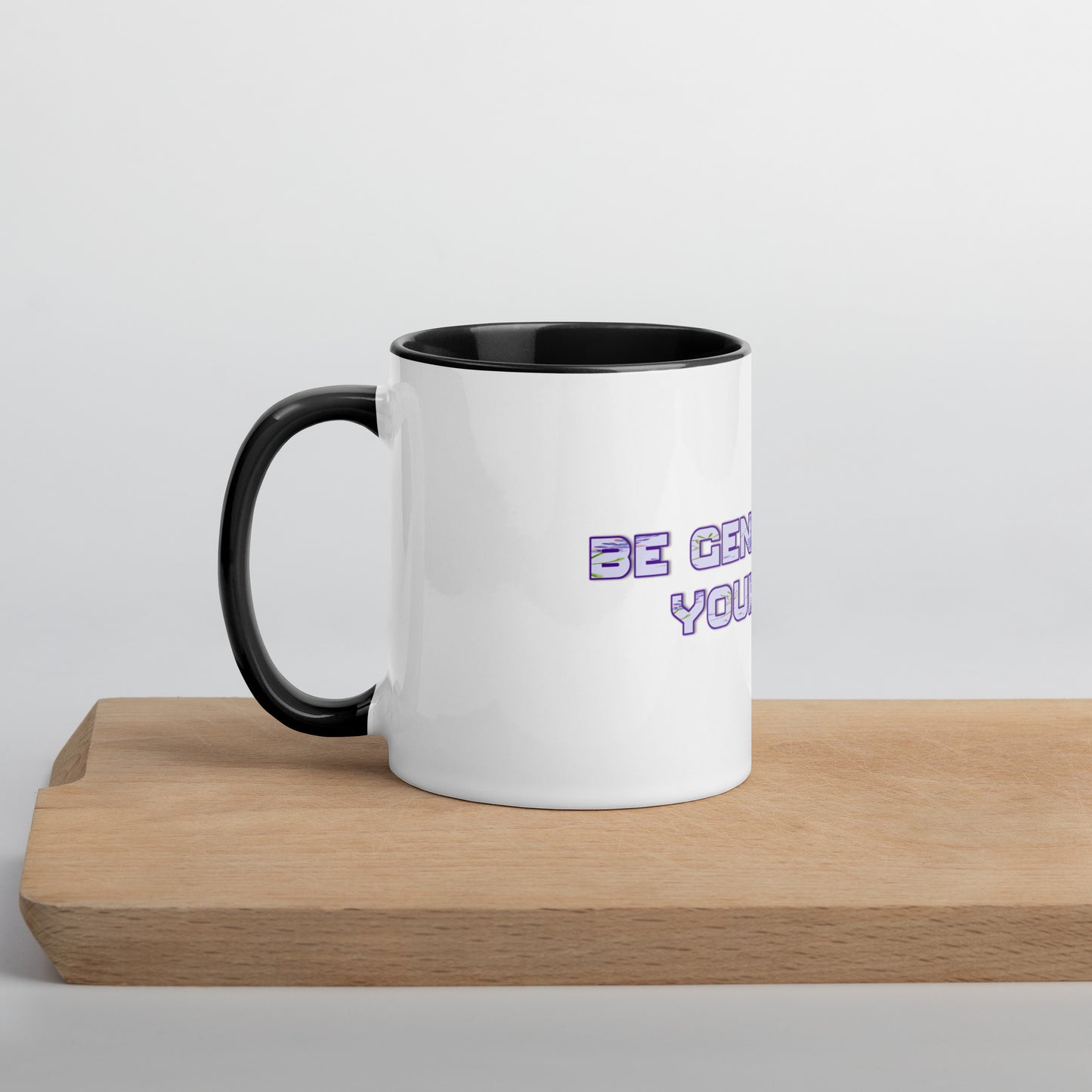 Be Gentle Mug With Color Inside