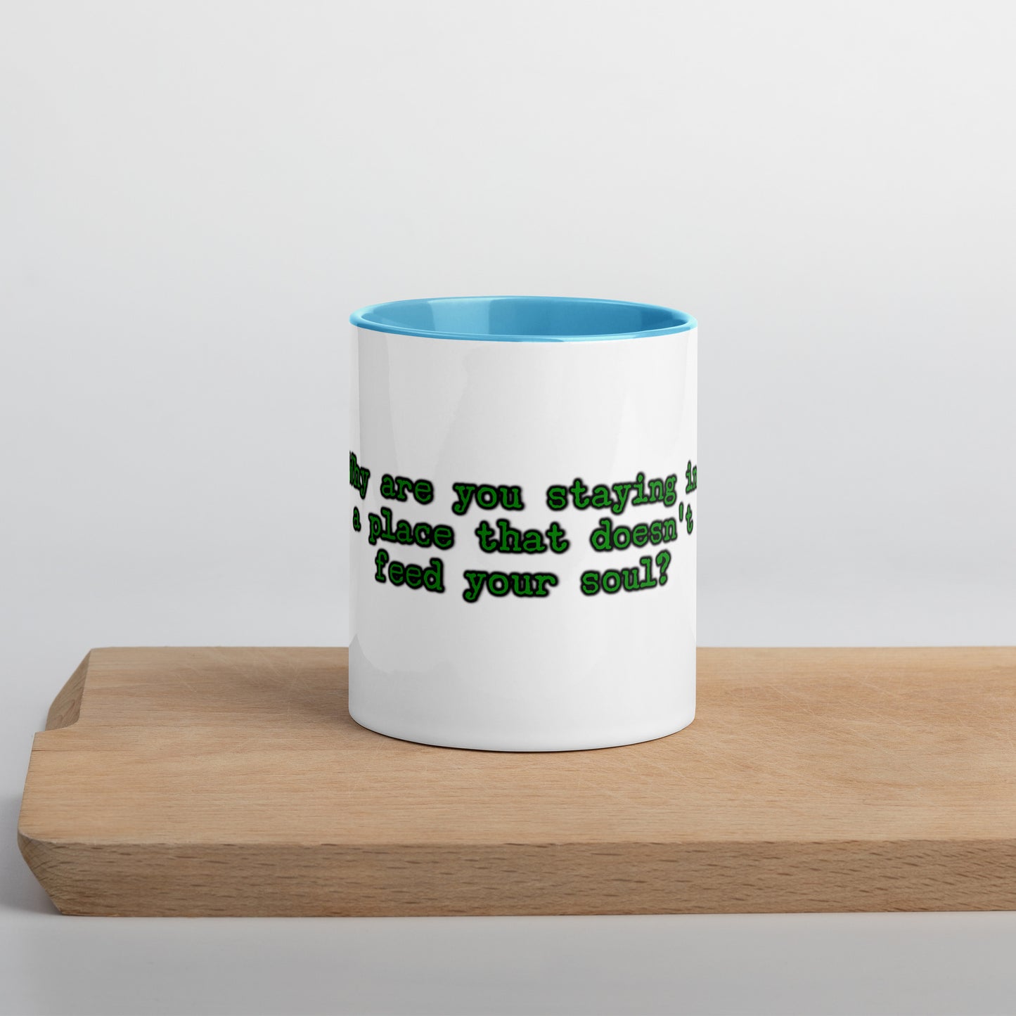 Feed Your Soul Mug With Color Inside