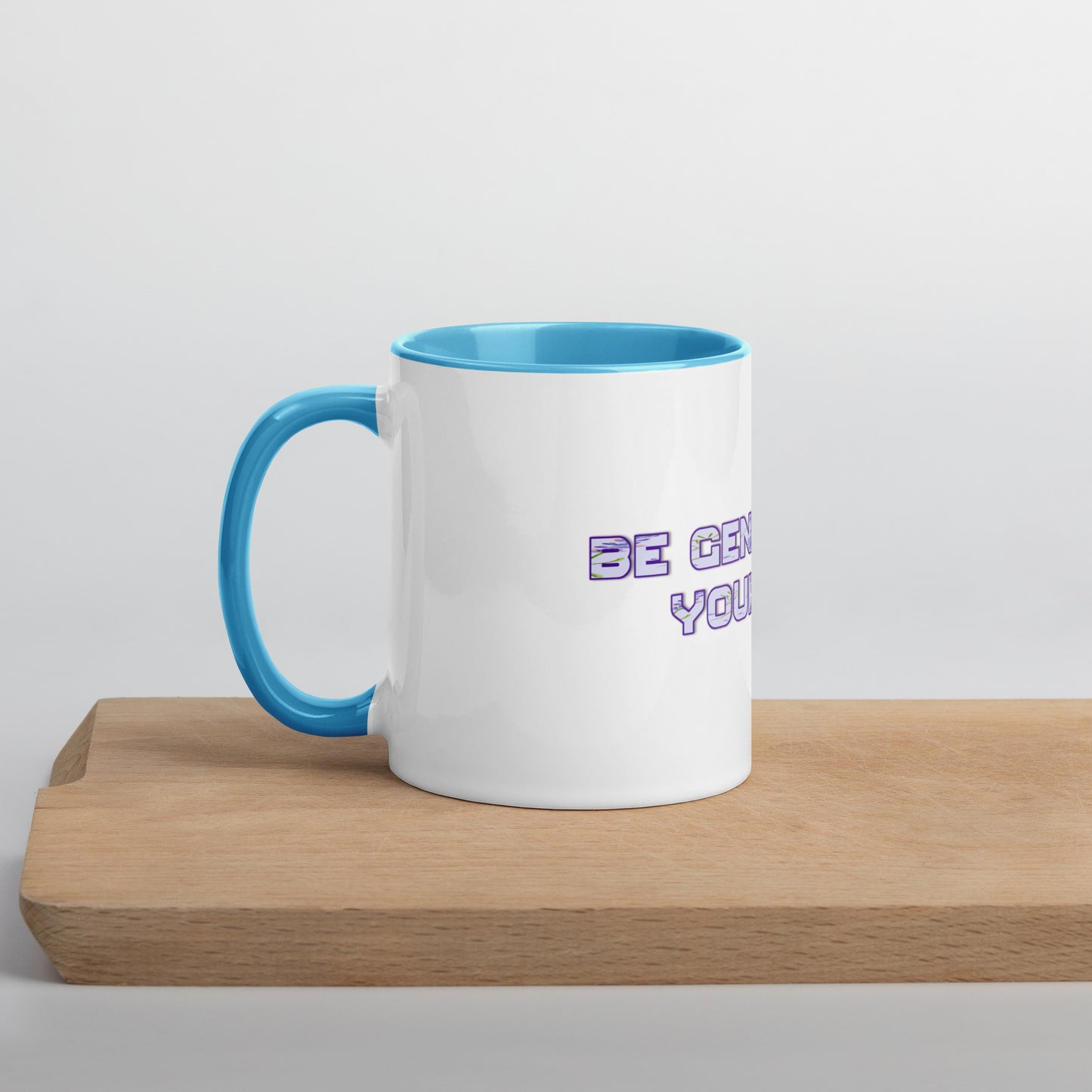 Be Gentle Mug With Color Inside