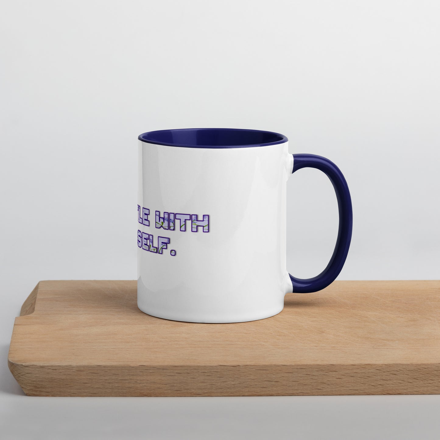 Be Gentle Mug With Color Inside