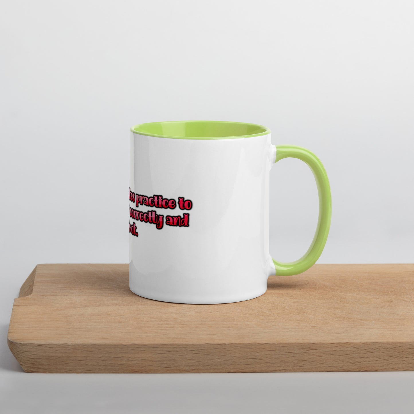 It Takes Practice Mug With Color Inside
