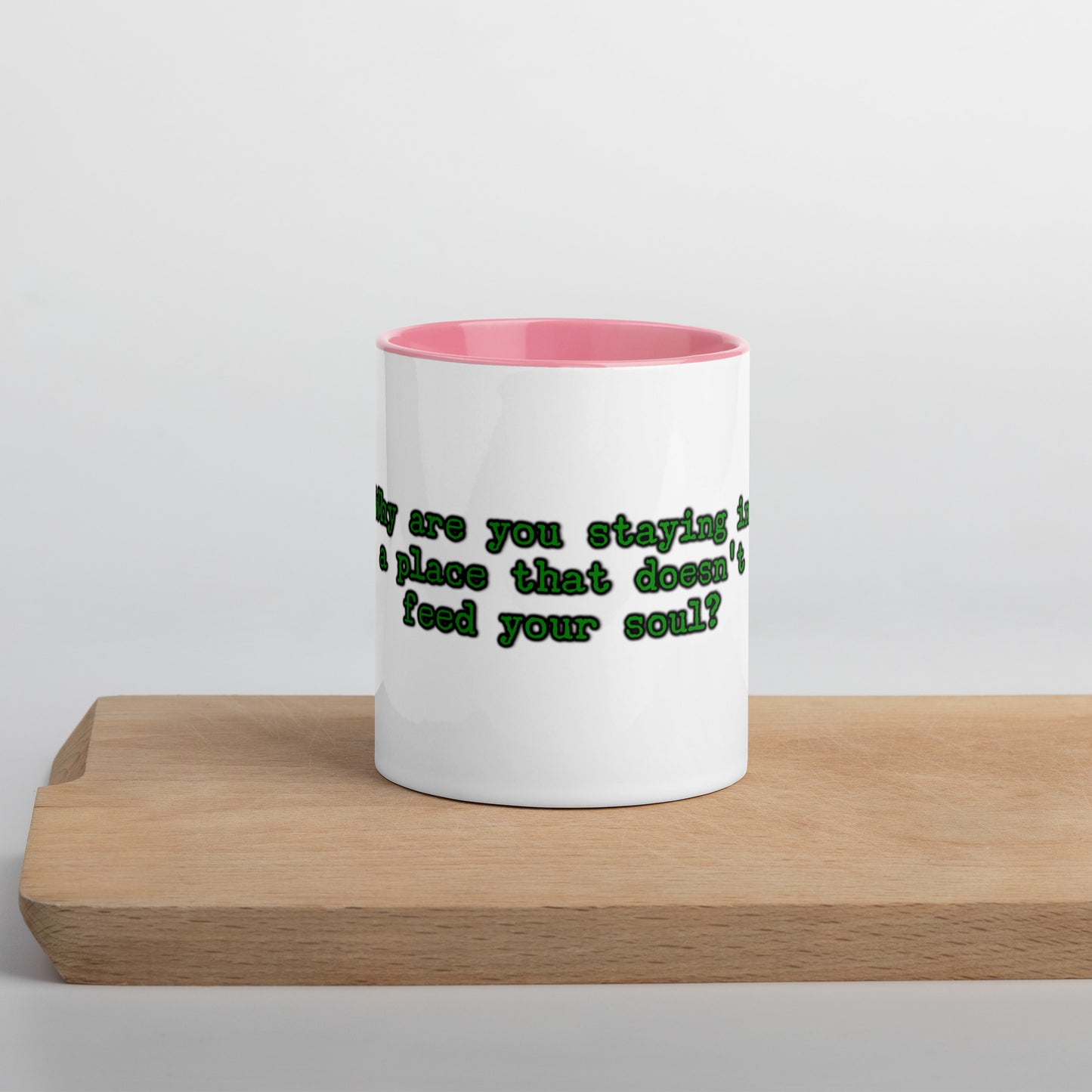 Feed Your Soul Mug With Color Inside
