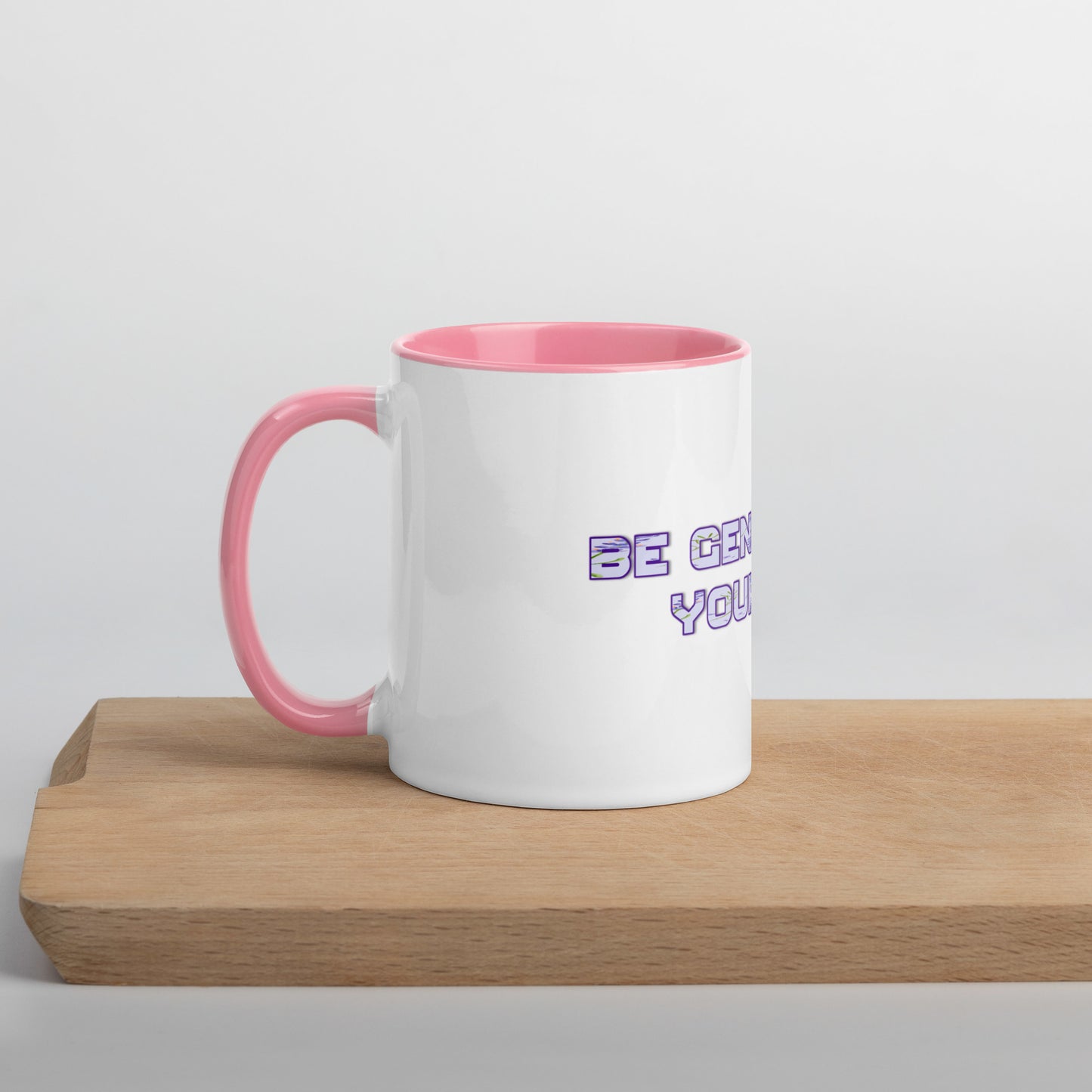 Be Gentle Mug With Color Inside