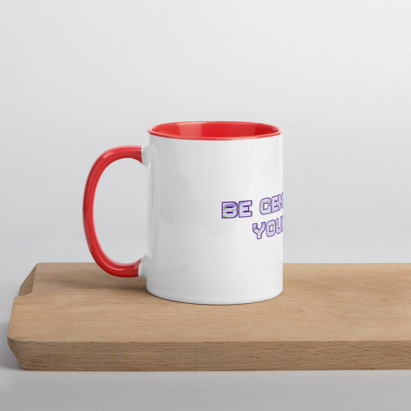 Be Gentle Mug With Color Inside