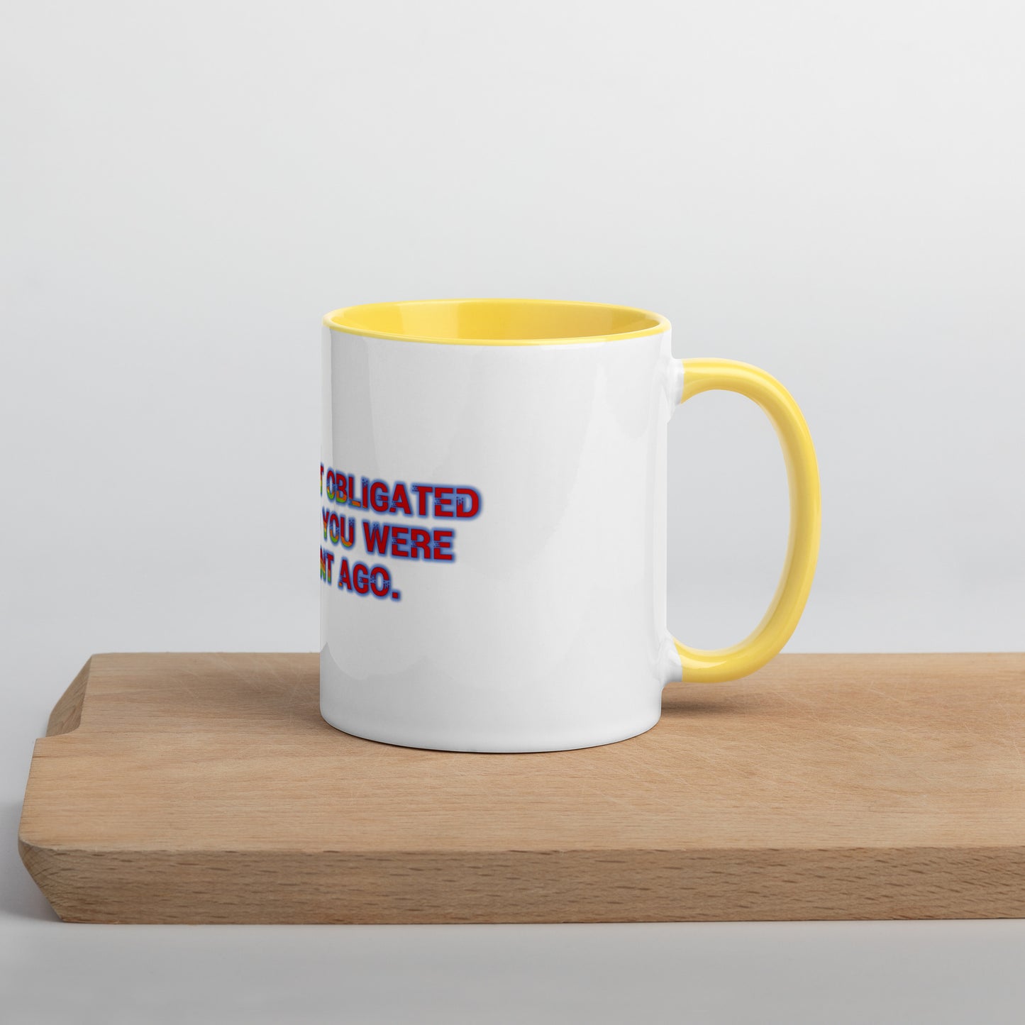 No Obligation Mug With Color Inside