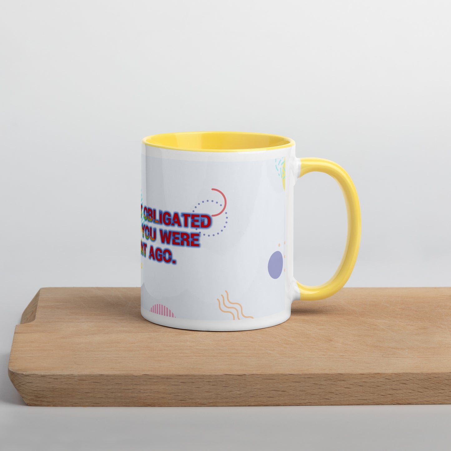 No Obligation (2) Mug With Color Inside
