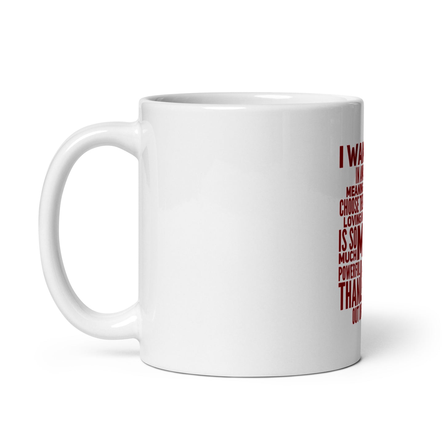 More Powerful White Glossy Mug