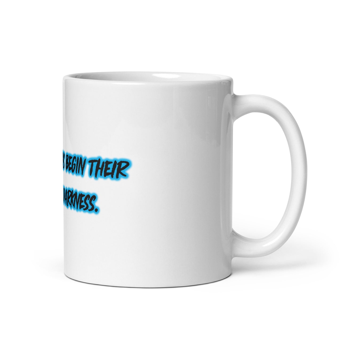 In Darkness White Glossy Mug