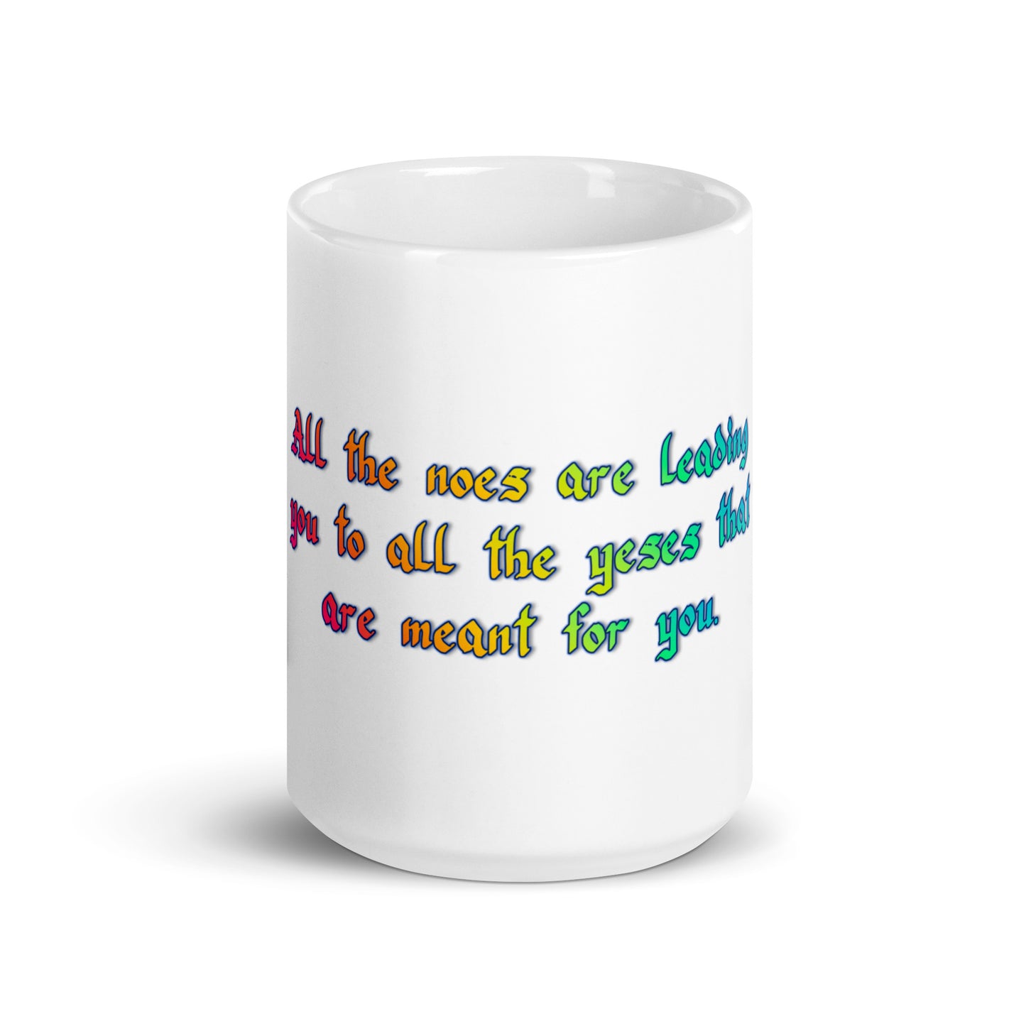 All The Noes White Glossy Mug