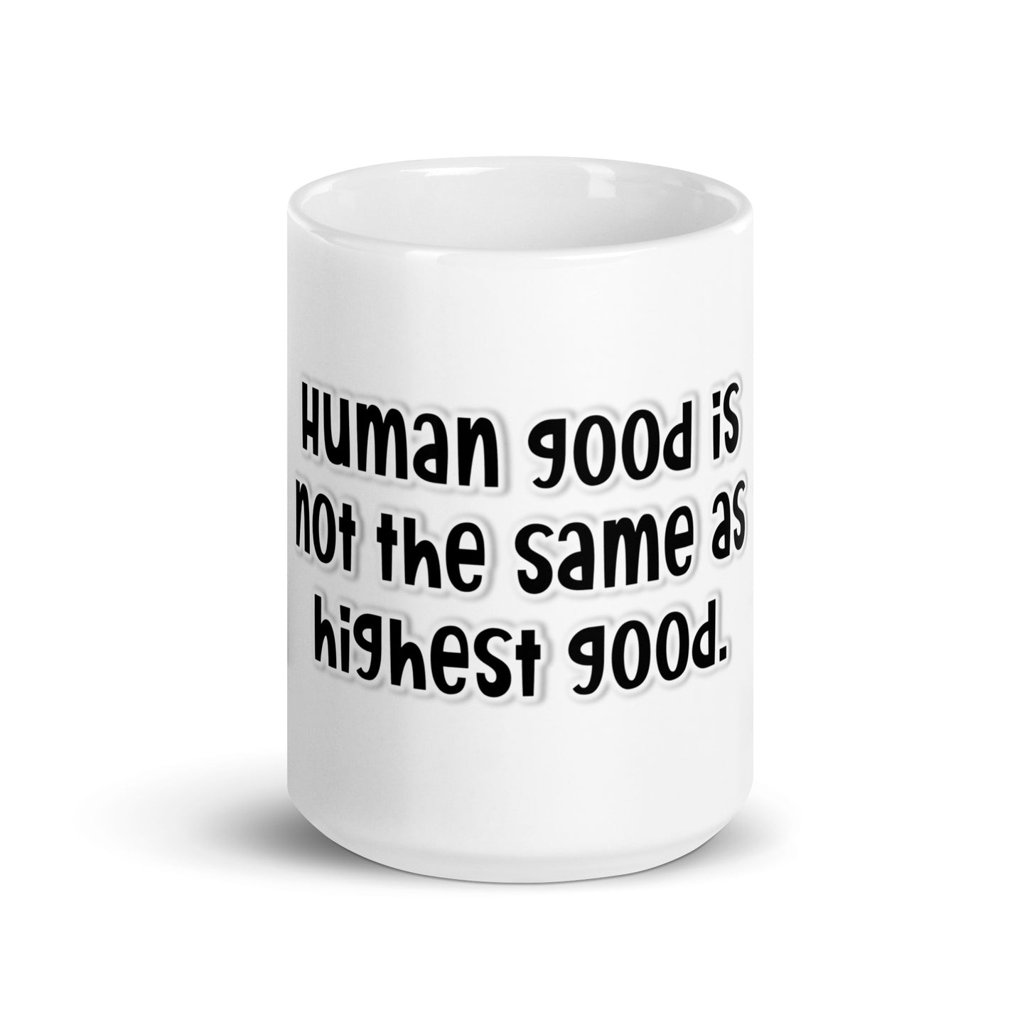 Highest Good #1 White Glossy Mug
