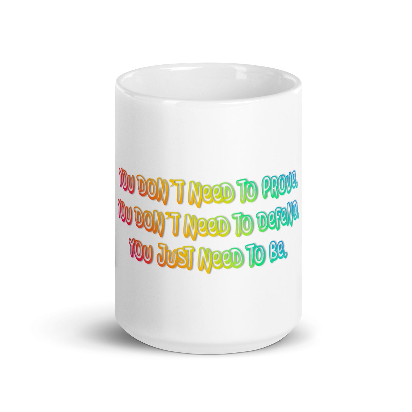 Just Be White Glossy Mug