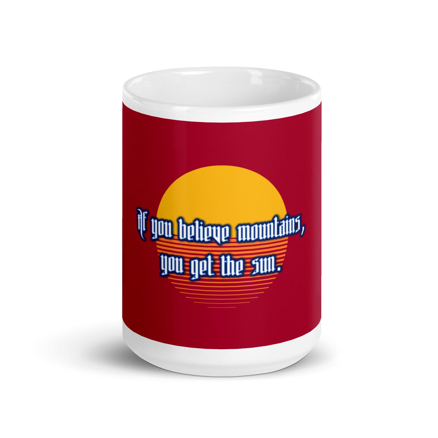 Believe Mountains White (2) Glossy Mug