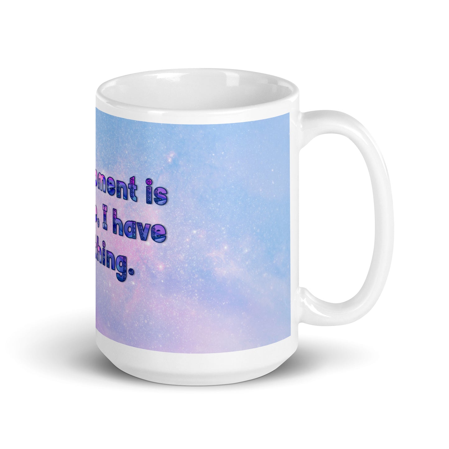 This Moment #1 (2) White Glossy Mug