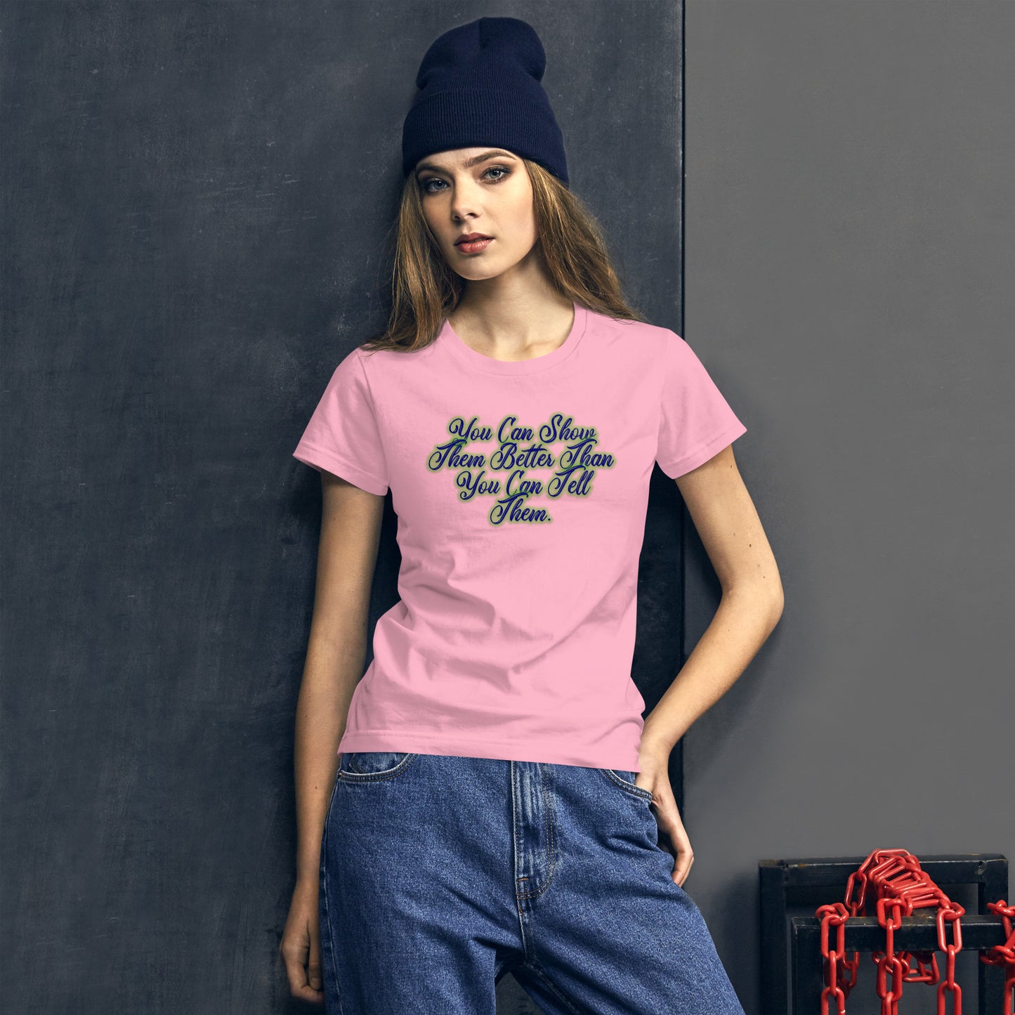 Show Them Women's Fashion Fit Short Sleeve T-shirt