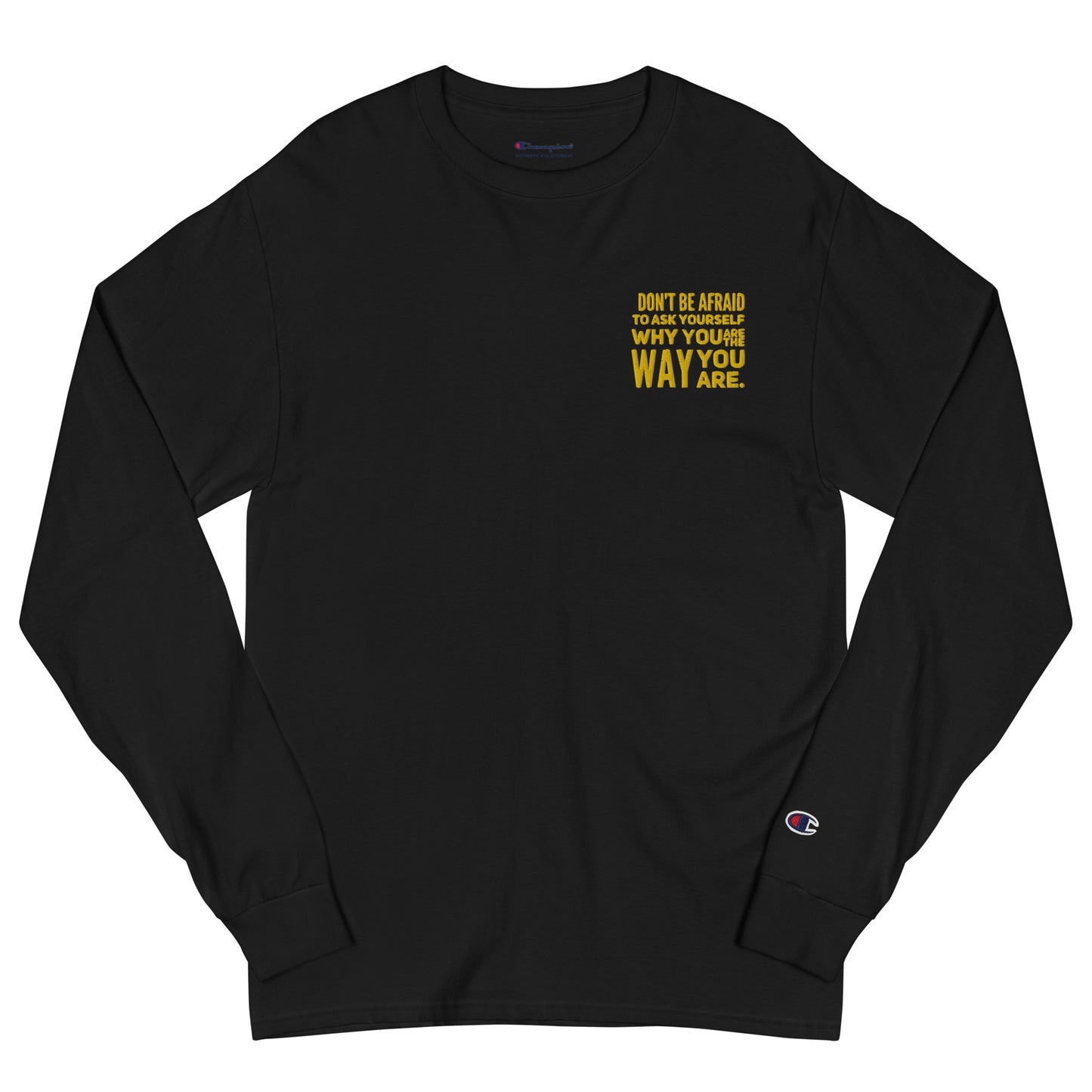 Ask Yourself #2 (Embroidered) Men's Champion Long Sleeve Shirt