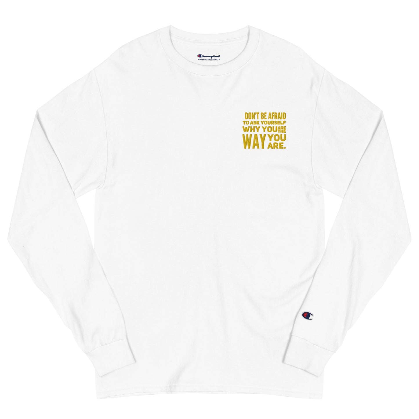 Ask Yourself #2 (Embroidered) Men's Champion Long Sleeve Shirt