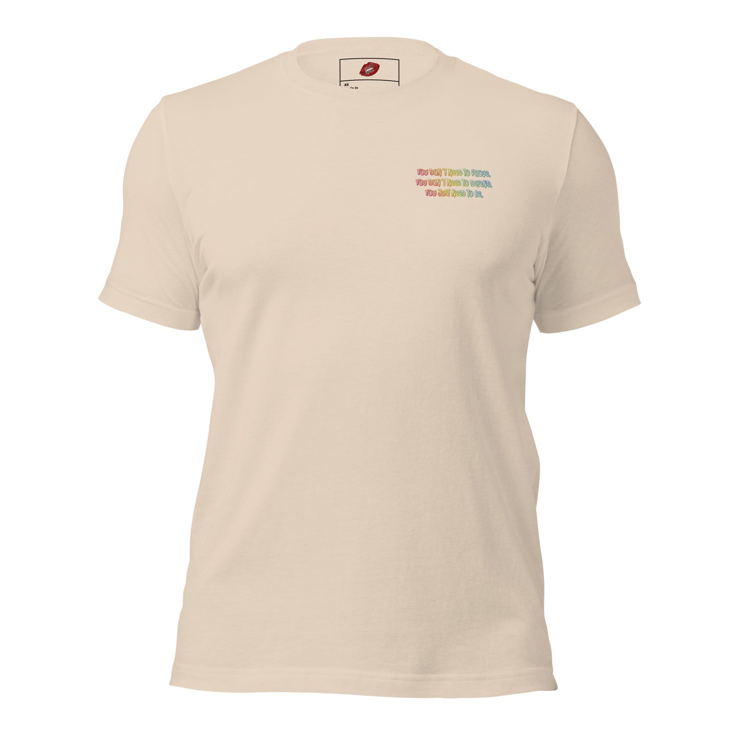 Just Be (UDE) Unisex Staple T-shirt
