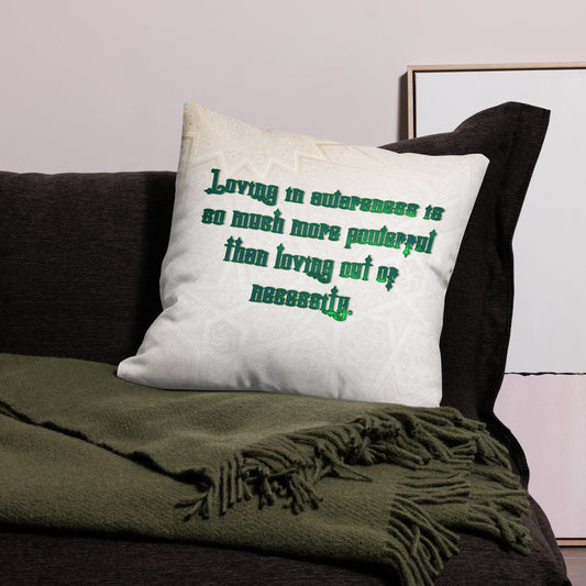 Loving In Awareness Premium Pillow