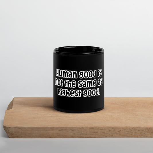 Highest Good #1 Black Glossy Mug