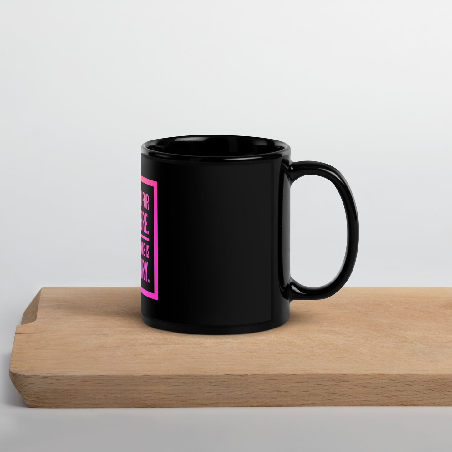Necessary Presence Black Glossy Mug