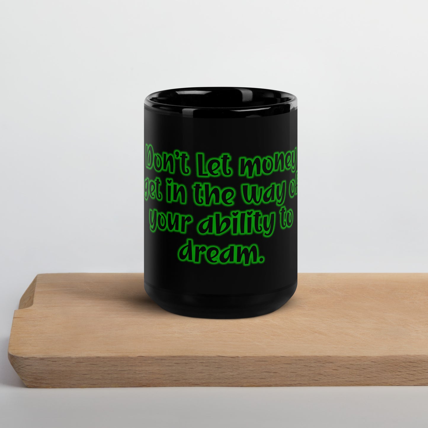 Dream Ability #1 Black Glossy Mug