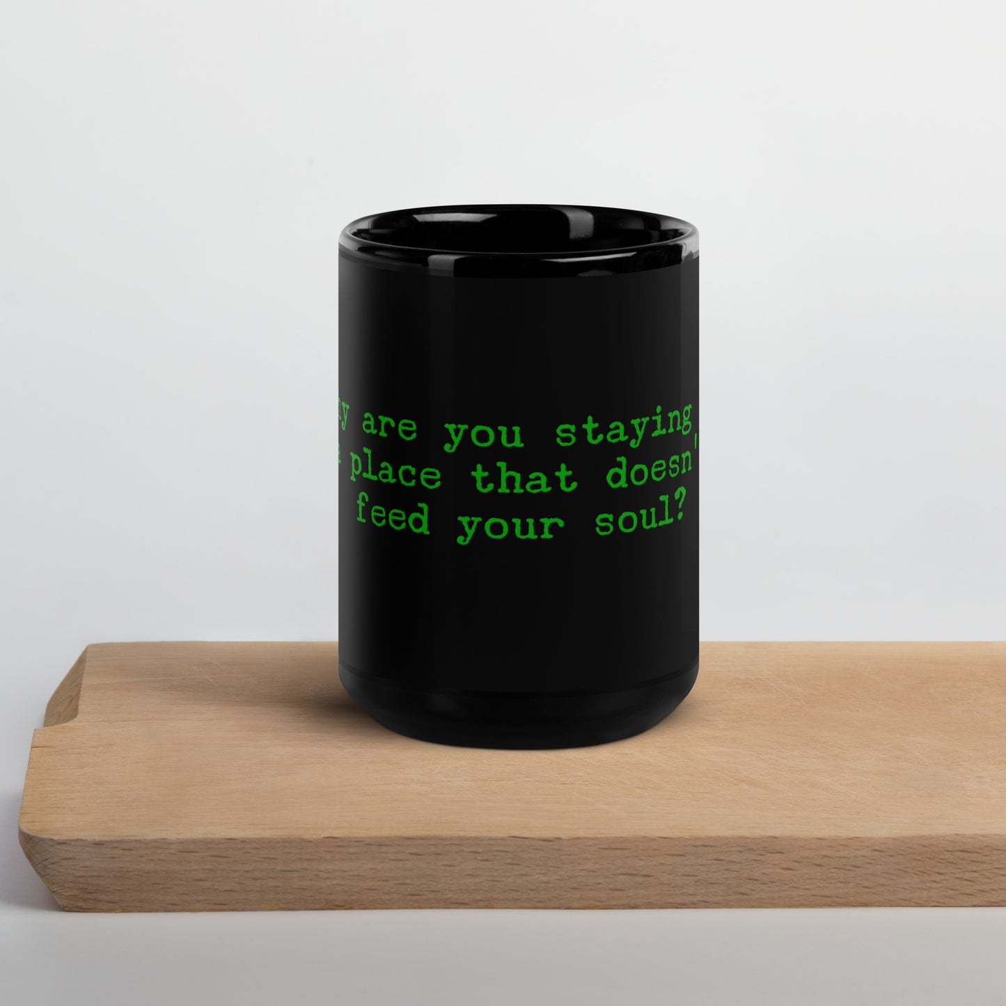 Feed Your Soul Black Glossy Mug