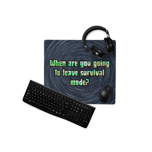 Survival Mode Gaming Mouse Pad