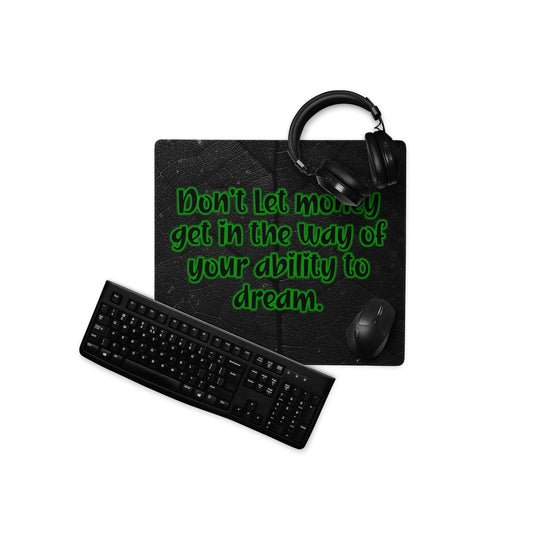 Dream Ability #1 Gaming Mouse Pad