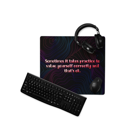 It Takes Practice Gaming Mouse Pad