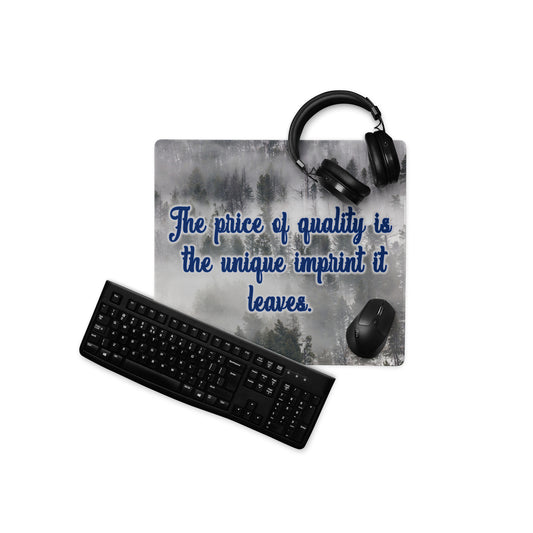 Price of Quality Gaming Mouse Pad
