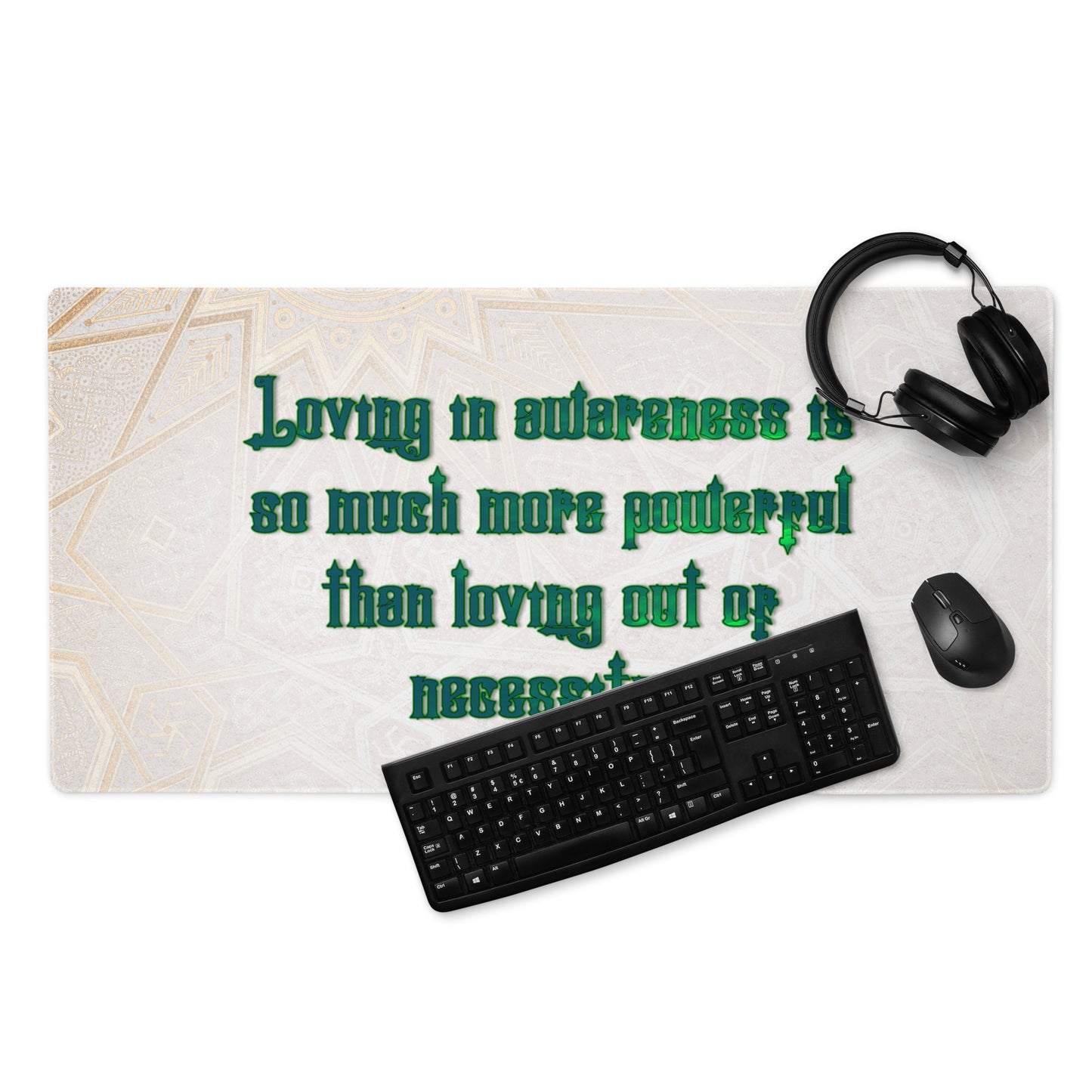 Loving In Awareness Gaming Mouse Pad