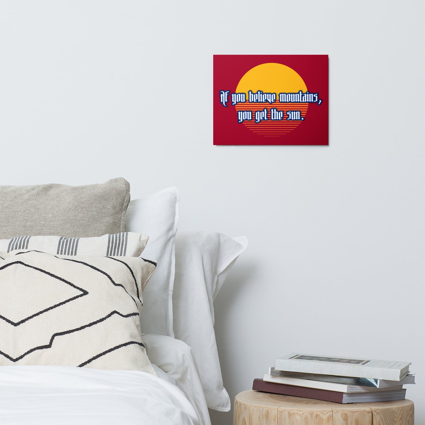 Believe Mountains Metal Prints