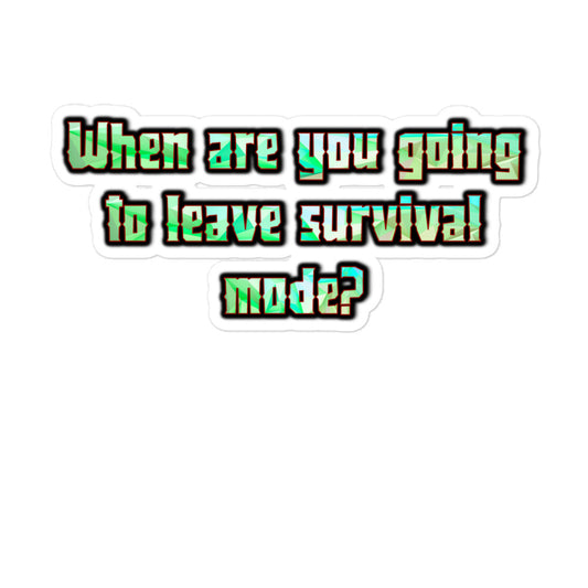 Survival Mode Bubble-free Stickers